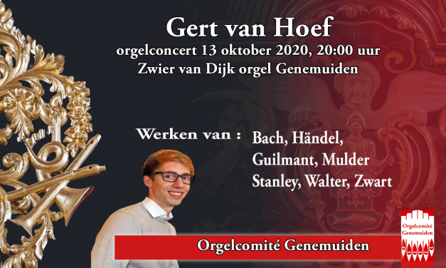 Orgelconcert Gert van Hoef toch voor iedereen te volgen