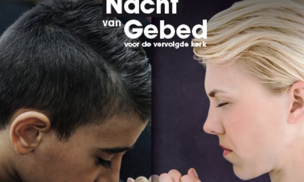 Nacht van gebed, voor de vervolgde kerk