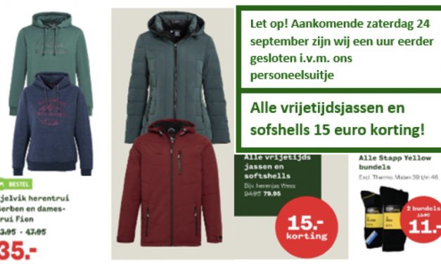 15 euro korting op alle vrijetijdsjassen en softshells bij Welkoop Staphorst