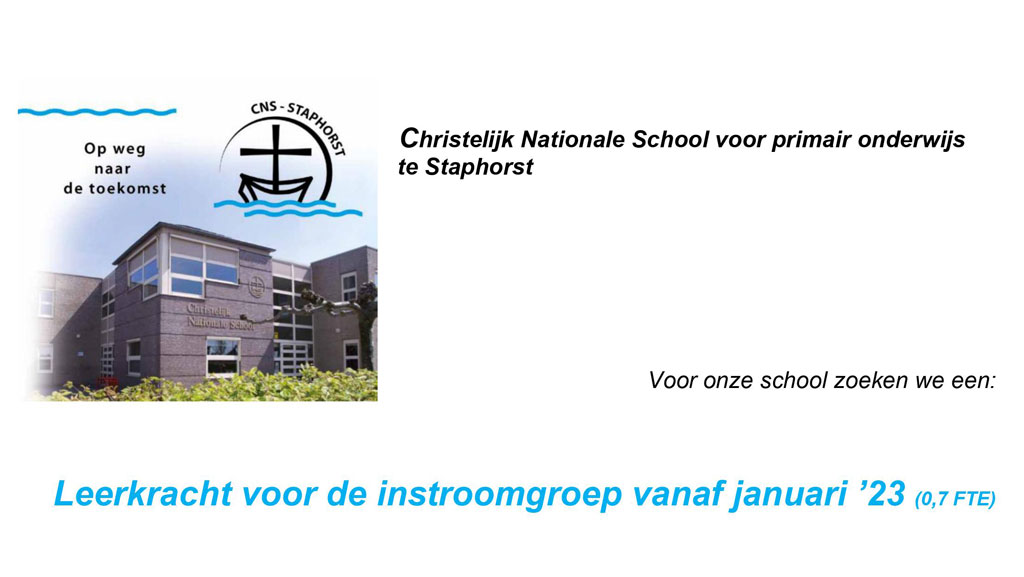 CNS Staphorst zoekt Leerkracht voor de instroomgroep