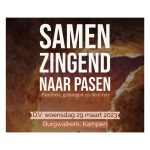 2e editie ‘Samen zingend naar Pasen’
