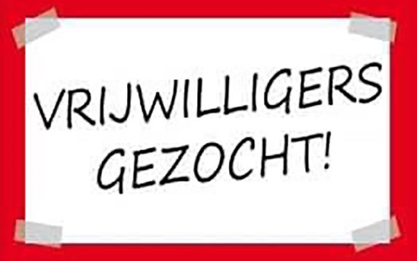 Vrijwilligers gezocht…. 