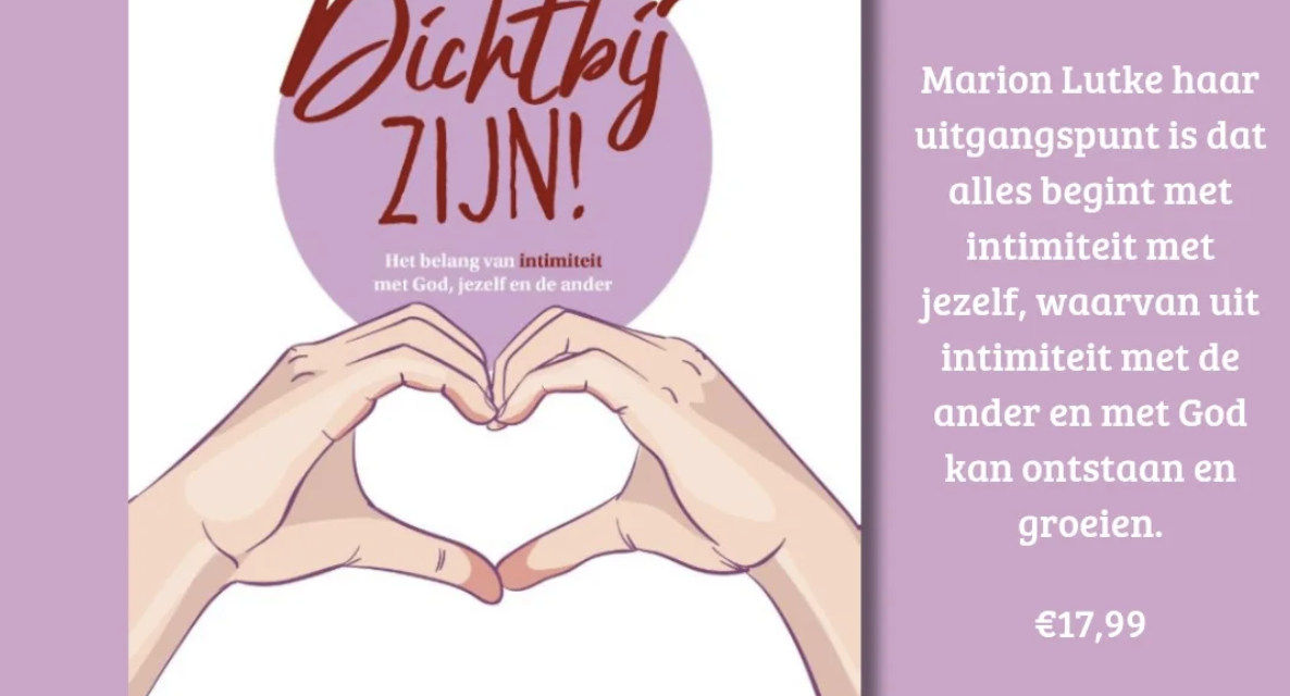 De Haan Boeken – Dichtbij zijn!