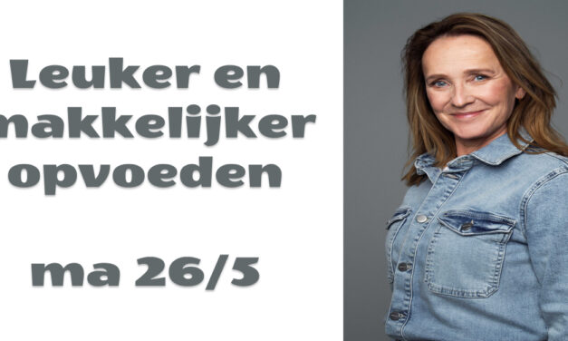 Gratis lezing over leuker en makkelijker opvoeden op maandag 26 mei door kinderpsycholoog Tischa Neve