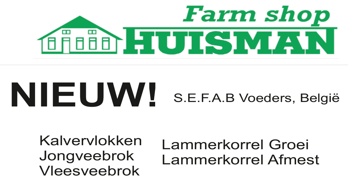 NIEUW bij Farmshop Huisman! Kwaliteit voeders uit België!