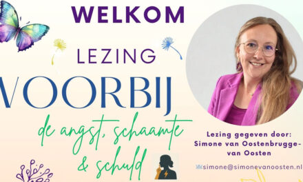 Lezing in Staphorst: ‘Voorbij de angst, schaamte & schuld’