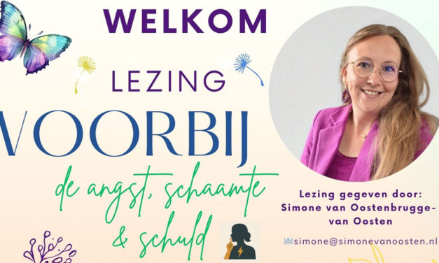 Lezing in Staphorst: ‘Voorbij de angst, schaamte & schuld’