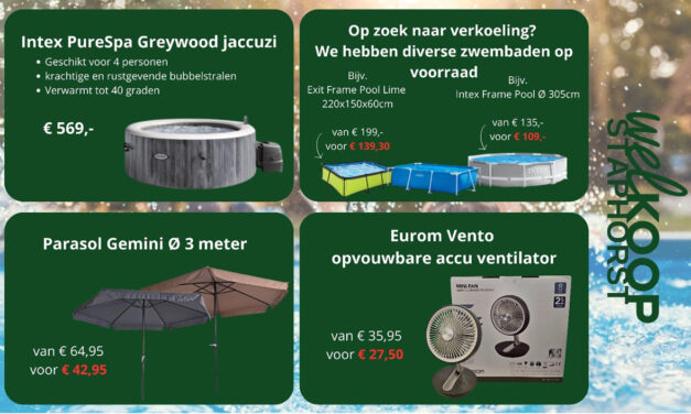Mooie zomerdeals bij Welkoop Staphorst!