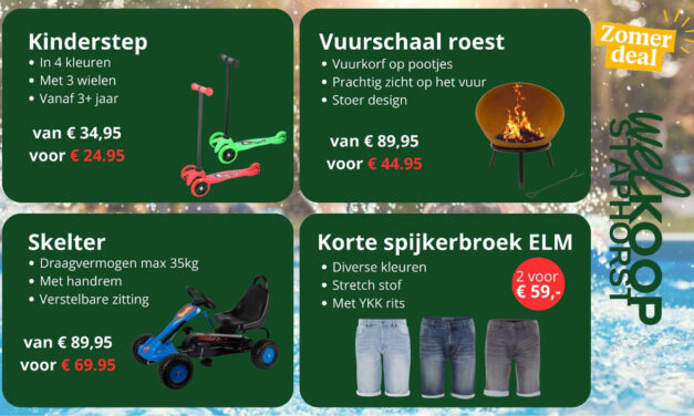 Nieuwe zomerdeals bij Welkoop Staphorst!