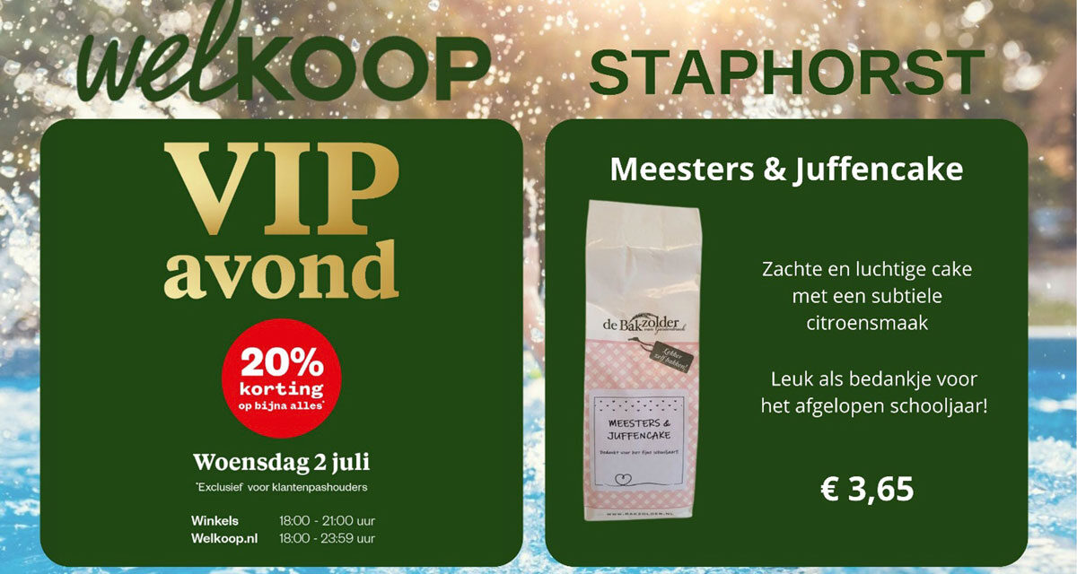 VIP avond bij Welkoop Staphorst