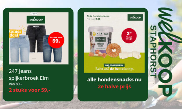 Zomerdeals bij Welkoop Staphorst