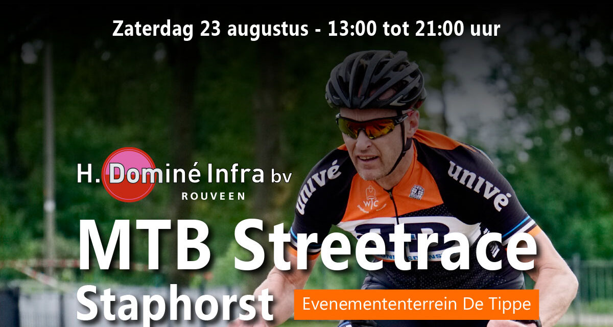 Zaterdag 23 augustus MTB Streetrace op De Tippe