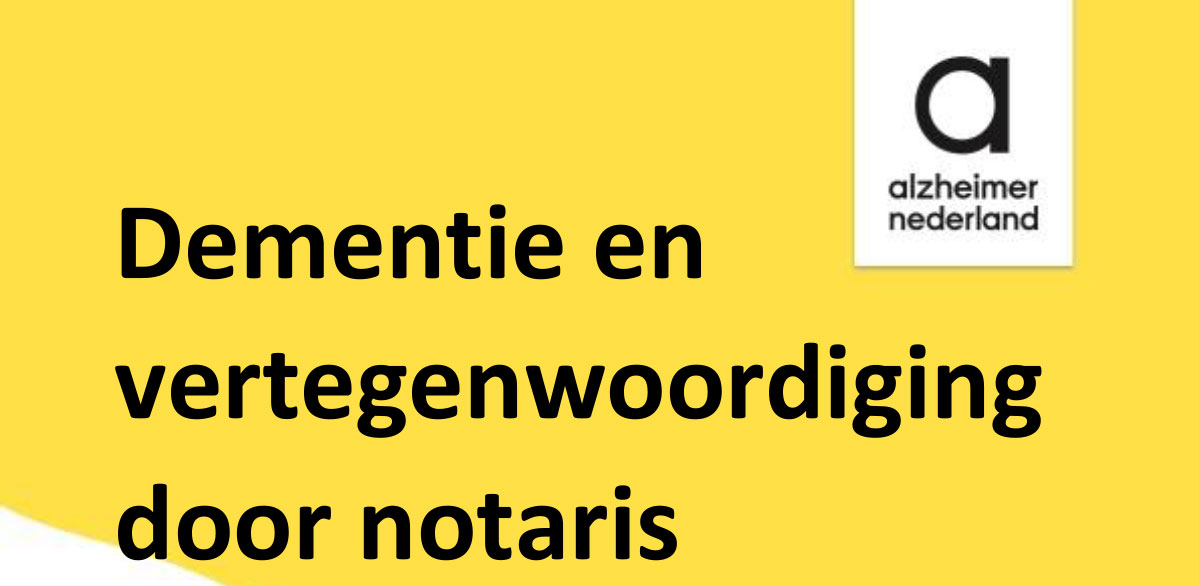Dementie en vertegenwoordiging door notaris
