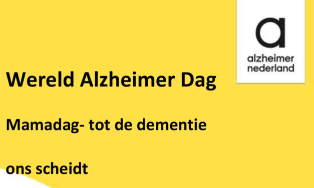 Wereld Alzheimer Dag: ‘Mamadag- tot de dementie ons scheidt’ in Zaal Spoorzicht