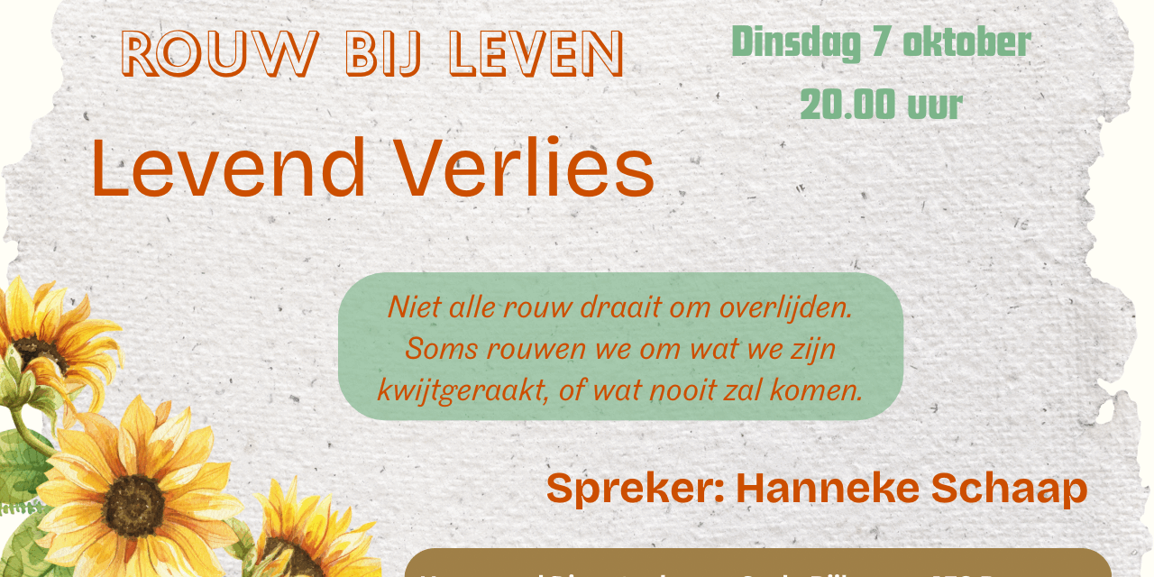 Lezing Hanneke Schaap – Levend verlies