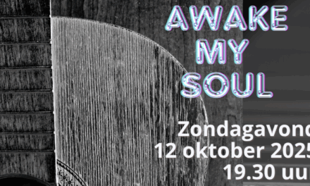 Awake My Soul: Een avond vol muziek, hoop en ontmoeting
