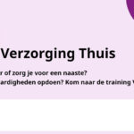 Kom naar de training Verzorging Thuis