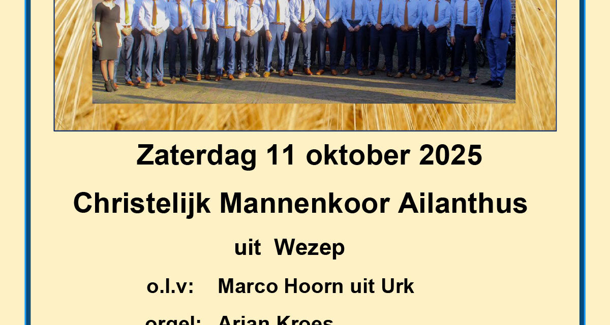 Zangavond in Staphorst met Christelijk Mannenkoor Ailanthus uit Wezep