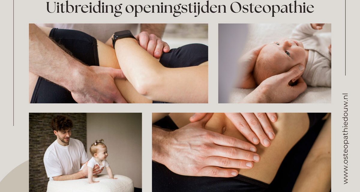 Uitbreiding openingstijden Osteopathie – nu ook avond en op de zaterdag mogelijk!
