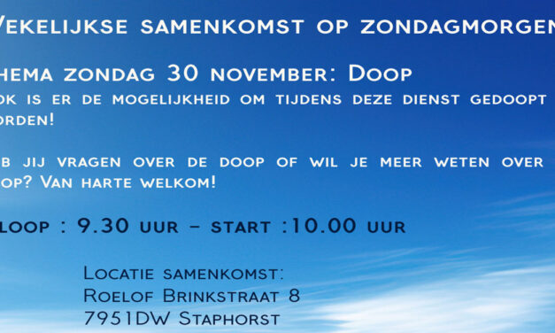 Zondag 30 november samenkomst over de doop bij gemeente volg Jezus – Staphorst