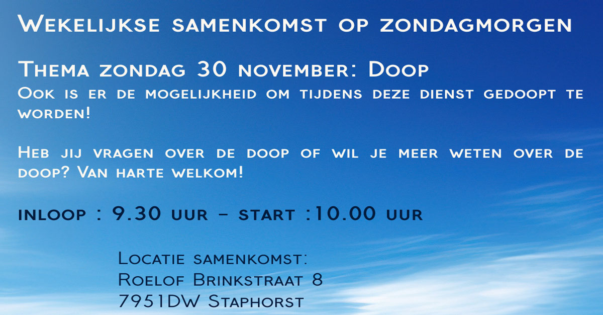 Zondag 30 november samenkomst over de doop bij gemeente volg Jezus – Staphorst