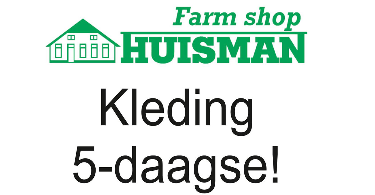 Kleding 5-daagse Farmshop Huisman