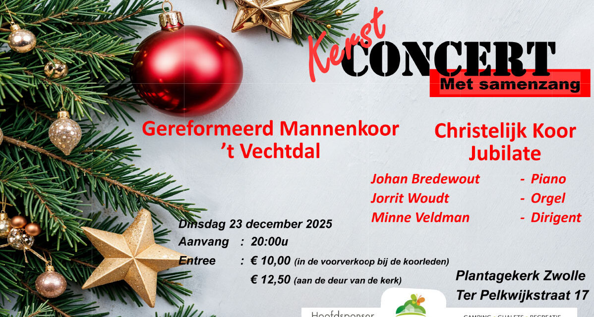 Kerstconcert Geref. Mannenkoor `t Vechtdal en Christelijk koor “Jubilate”