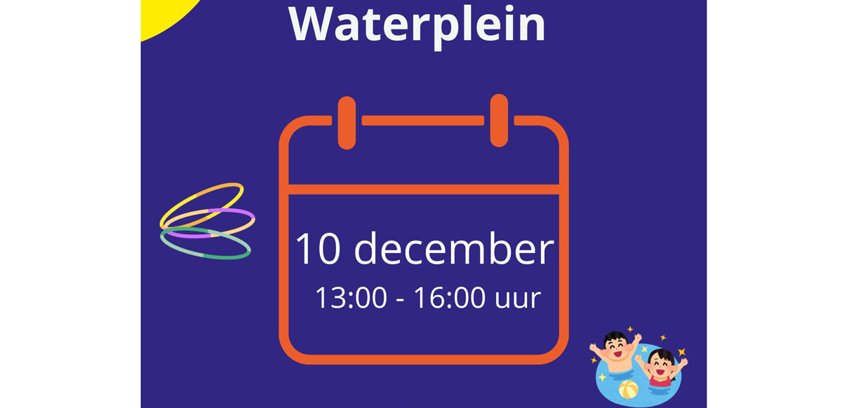 Waterplein op 10 december!