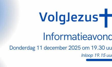Informatieavond Stichting Volg Jezus 11 december in Herberg De Fontein