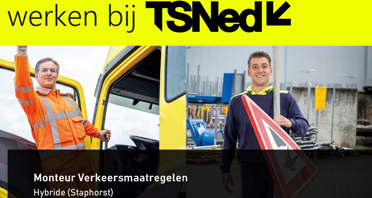 Traffic Service Nederland vacatures: Monteur Verkeersmaatregelen (Hybride Staphorst) / Werfmedewerker Staphorst