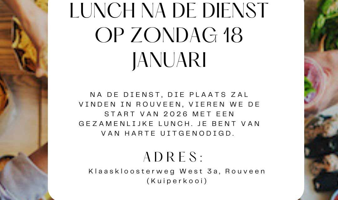 Lunch na de dienst zondag 18 januari 
