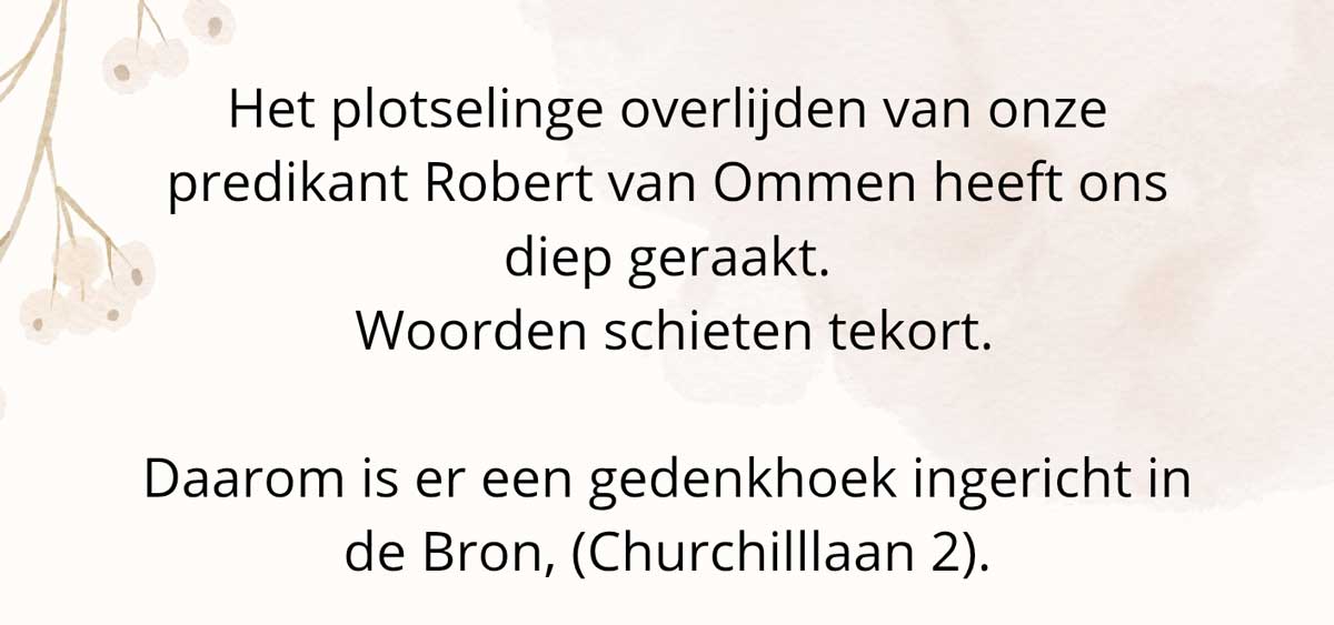 Gedenkhoek voor predikant Robert van Ommen in de Bron