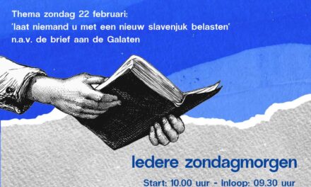 Samenkomst gemeente volg Jezus – Staphorst met thema ‘laat niemand u met een nieuw slavenjuk belasten’