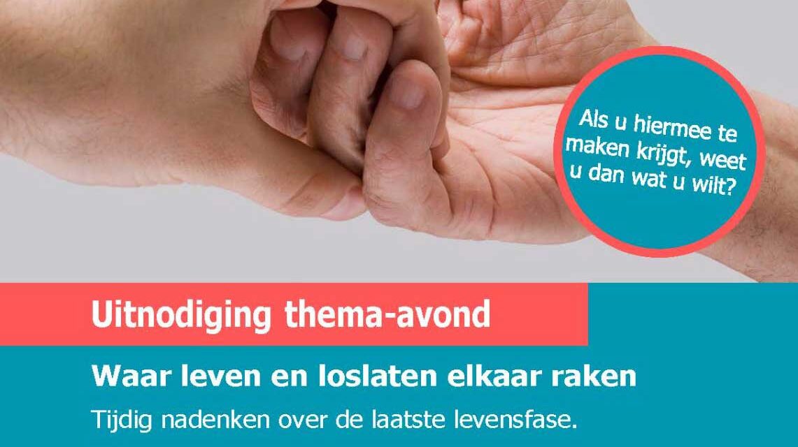 Thema-avond: ‘Waar leven en loslaten elkaar raken’