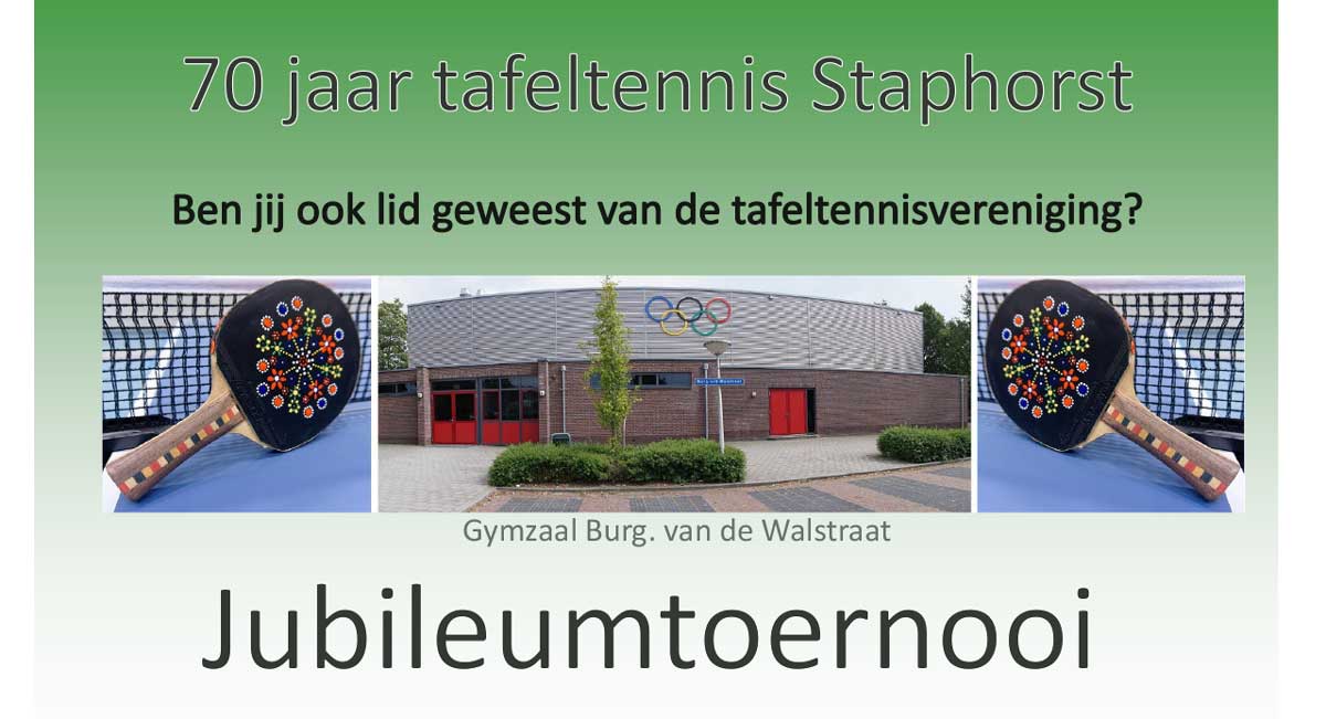 Tafeltennisvereinging Staphorst is de 70 jaren gepasseerd