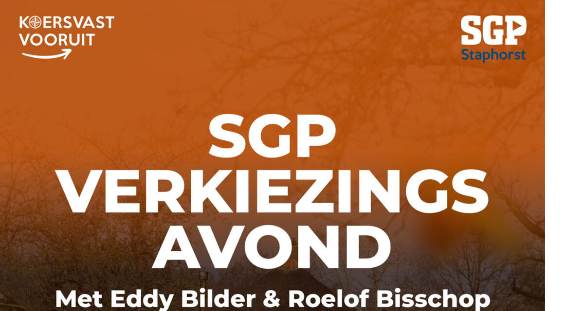 SGP-verkiezingsavond met Bilder en Bisschop