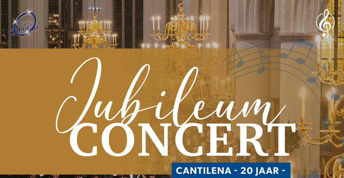 Jubileumconcert Reformatorisch Gemengd Koor Cantilena – 20 jaar