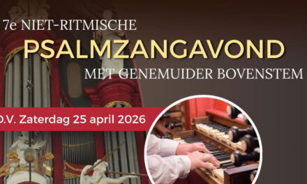 7e keer een niet-ritmische psalmzangavond met bovenstem