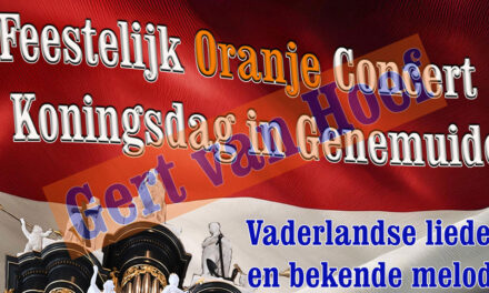 Vier Koningsdag met een sprankelend orgelconcert van Gert van Hoef!