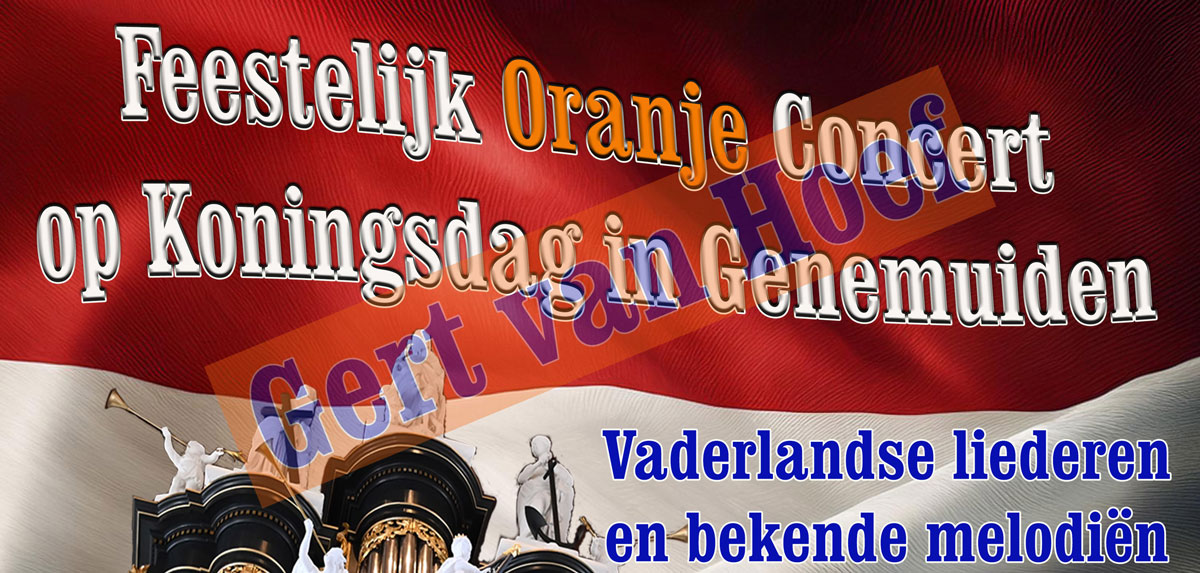 Vier Koningsdag met een sprankelend orgelconcert van Gert van Hoef!