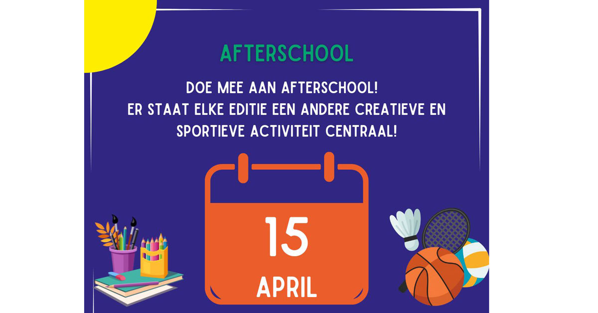Afterschool op 15 april in het jongerencentrum!