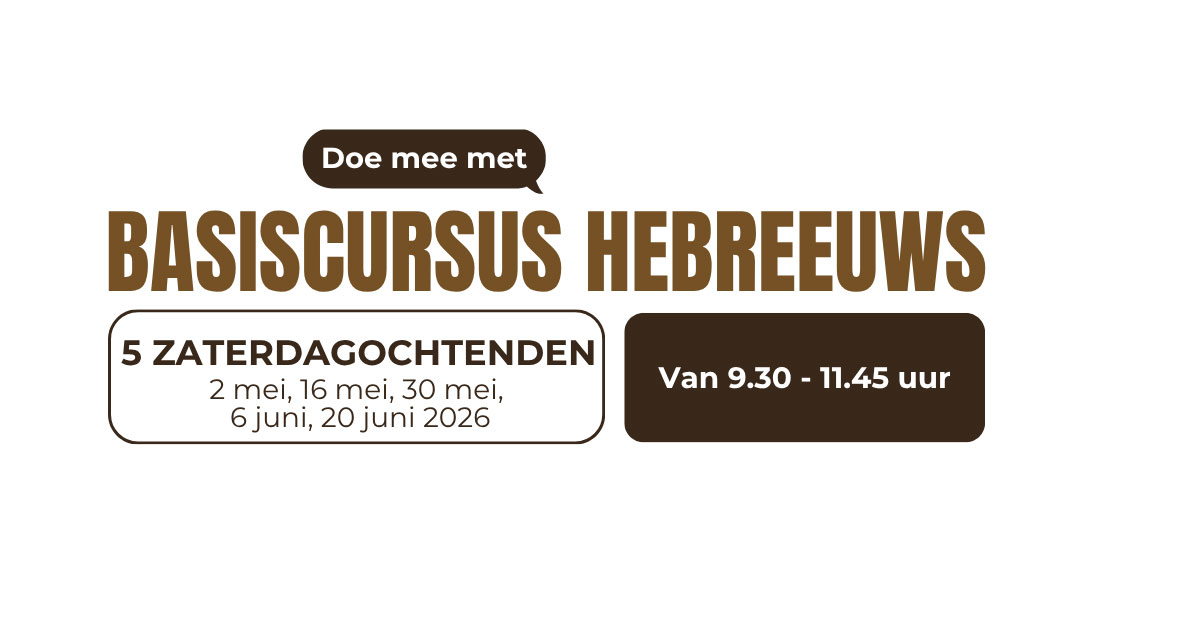 Cursus Hebreeuws in Staphorst!
