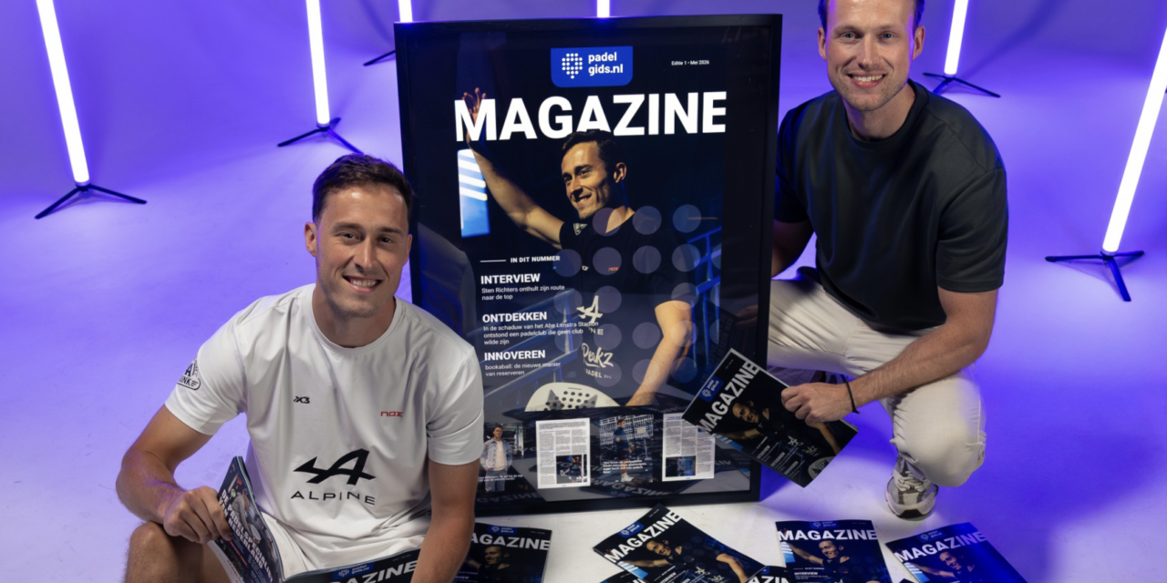 Eerste editie van Padelgids.nl Magazine officieel gelanceerd