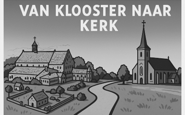 Wandeling: Van Klooster Naar Kerk