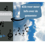 Aanstaande zondag Sing-in voorafgaand aan dienst bij Christengemeente Staphorst