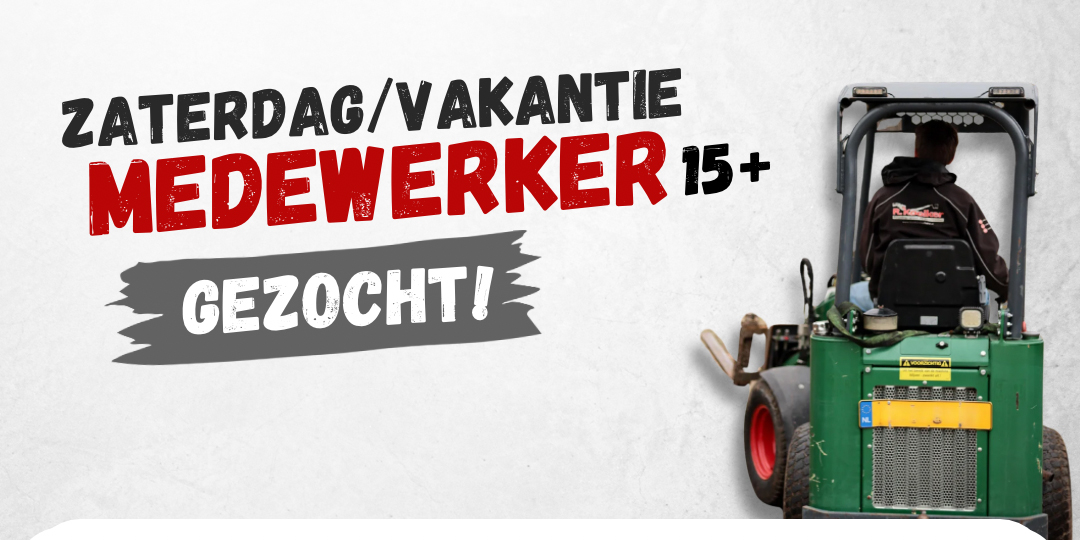 Zaterdag/Vakantie medewerker 15+ gezocht!