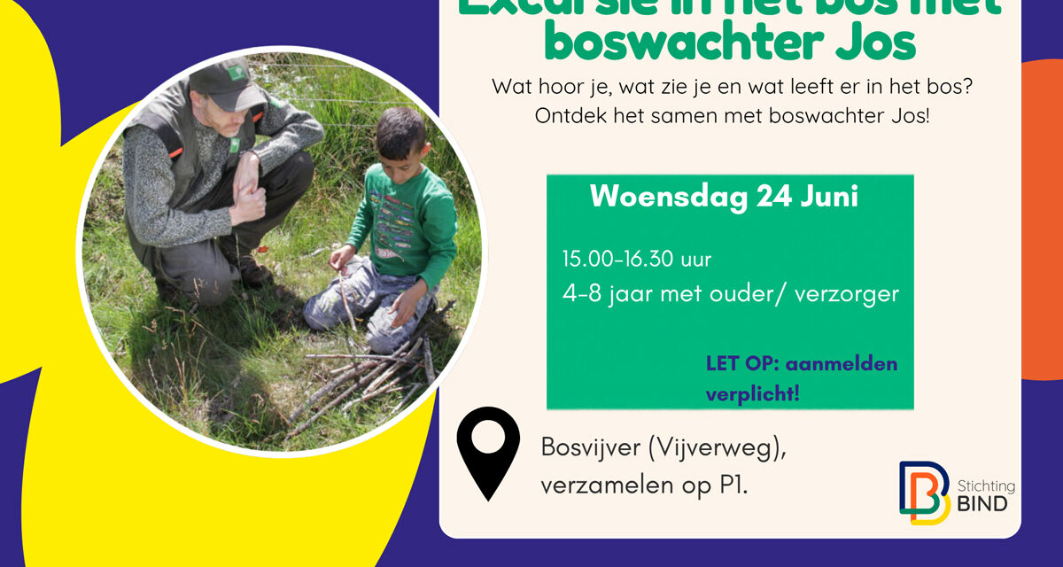 Ga jij mee op excursie in het bos met boswachter jos?