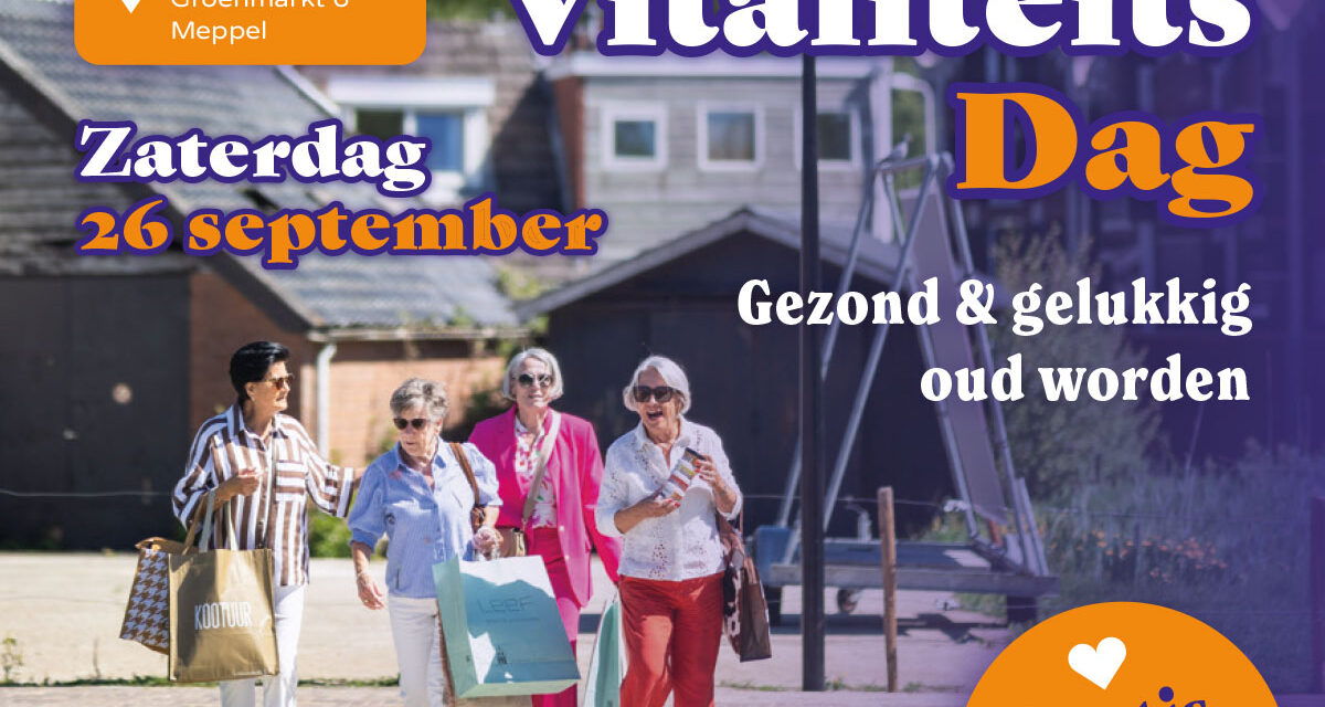 Eerste Vitaliteitsdag voor senioren in Meppel eo.