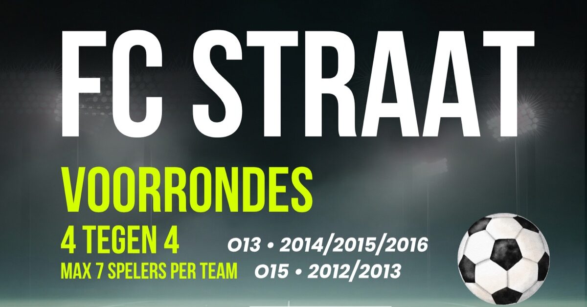 Deze herfstvakantie FC Straat voorrondes in de gemeente Staphorst! ????
