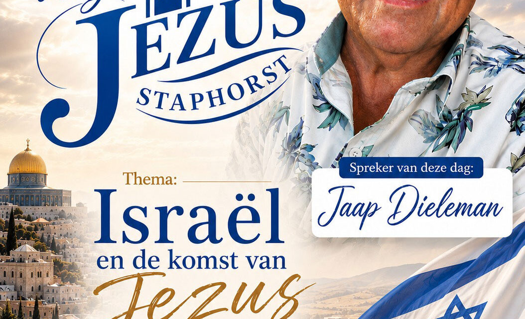 Jaap Dieleman spreekt bij gemeente volg Jezus Staphorst over thema ‘Israël en de komst van Jezus’
